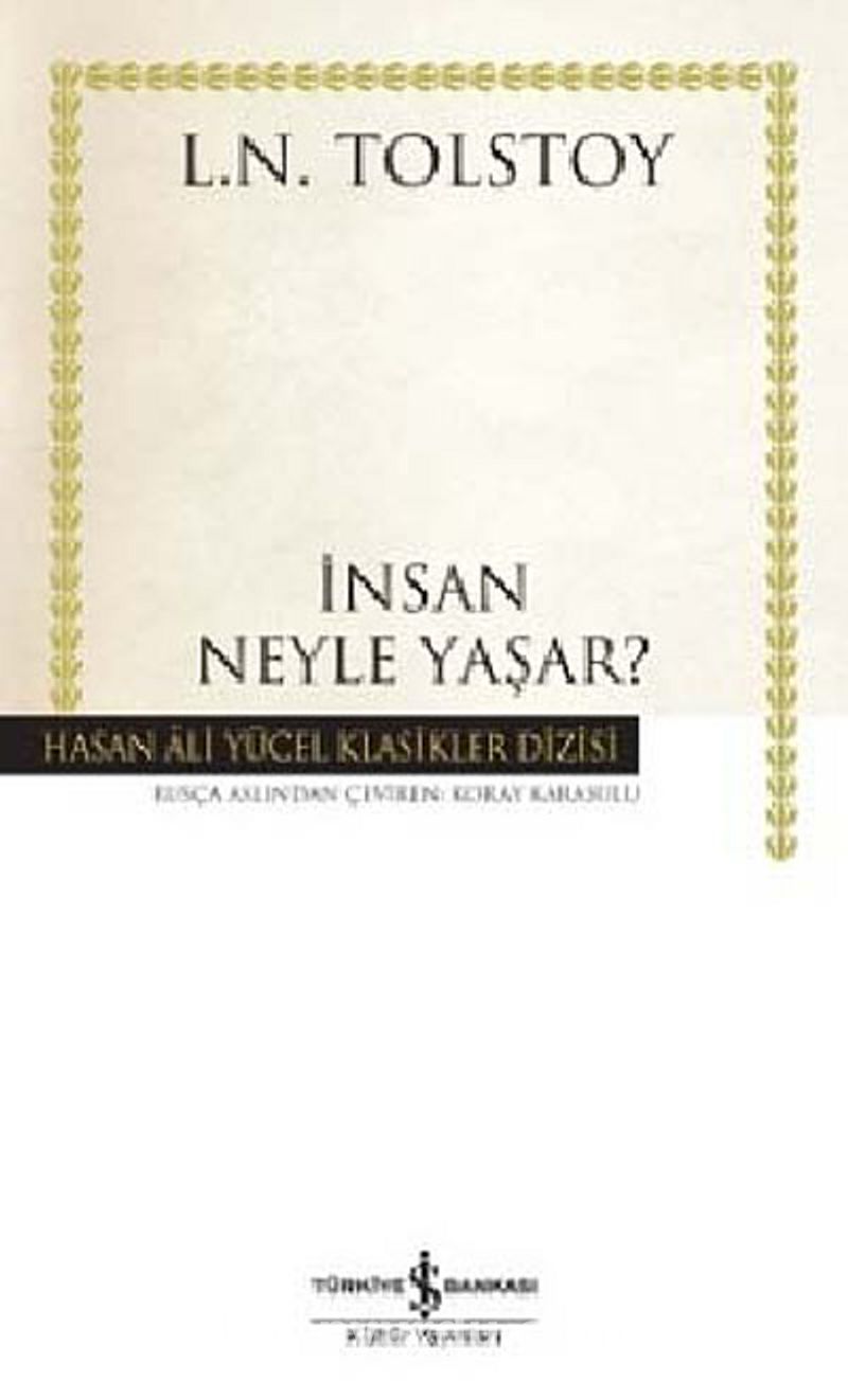 İnsan Neyle Yaşar (Karton Kapak)