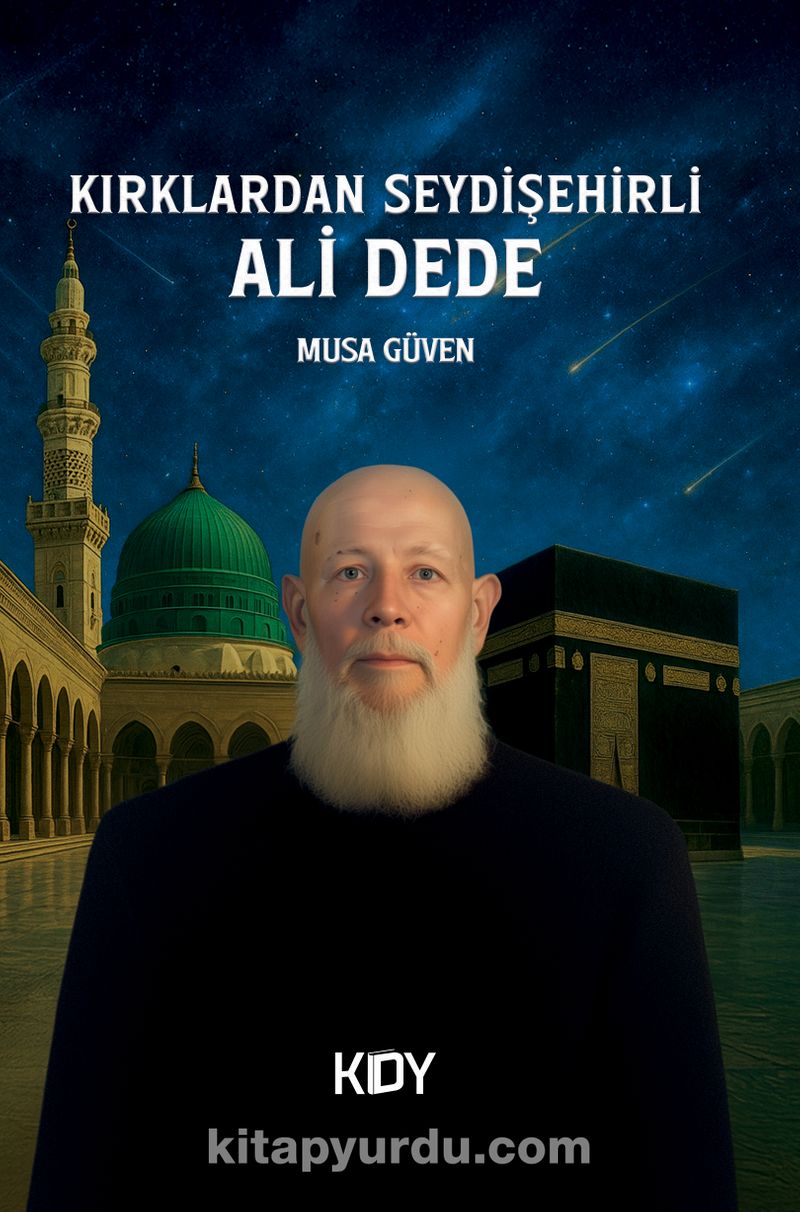 Kırklardan Seydişehirli Ali Dede