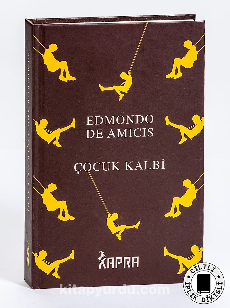 Çocuk Kalbi (Ciltli, İplik Dikişli)