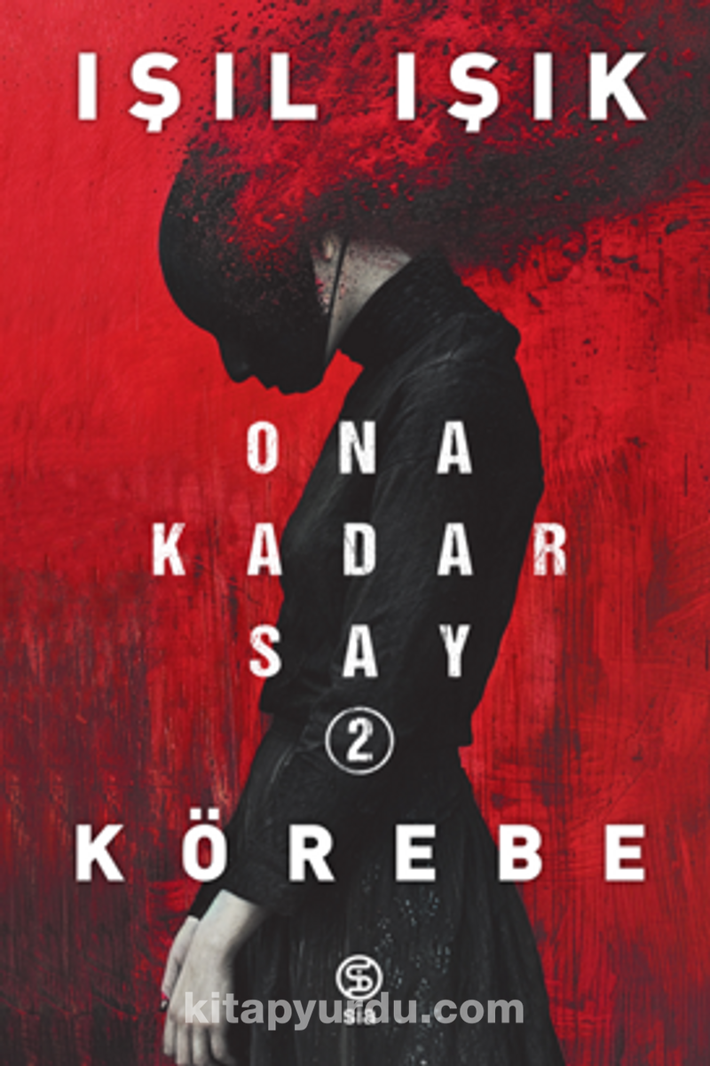 Ona Kadar Say 2 – Körebe