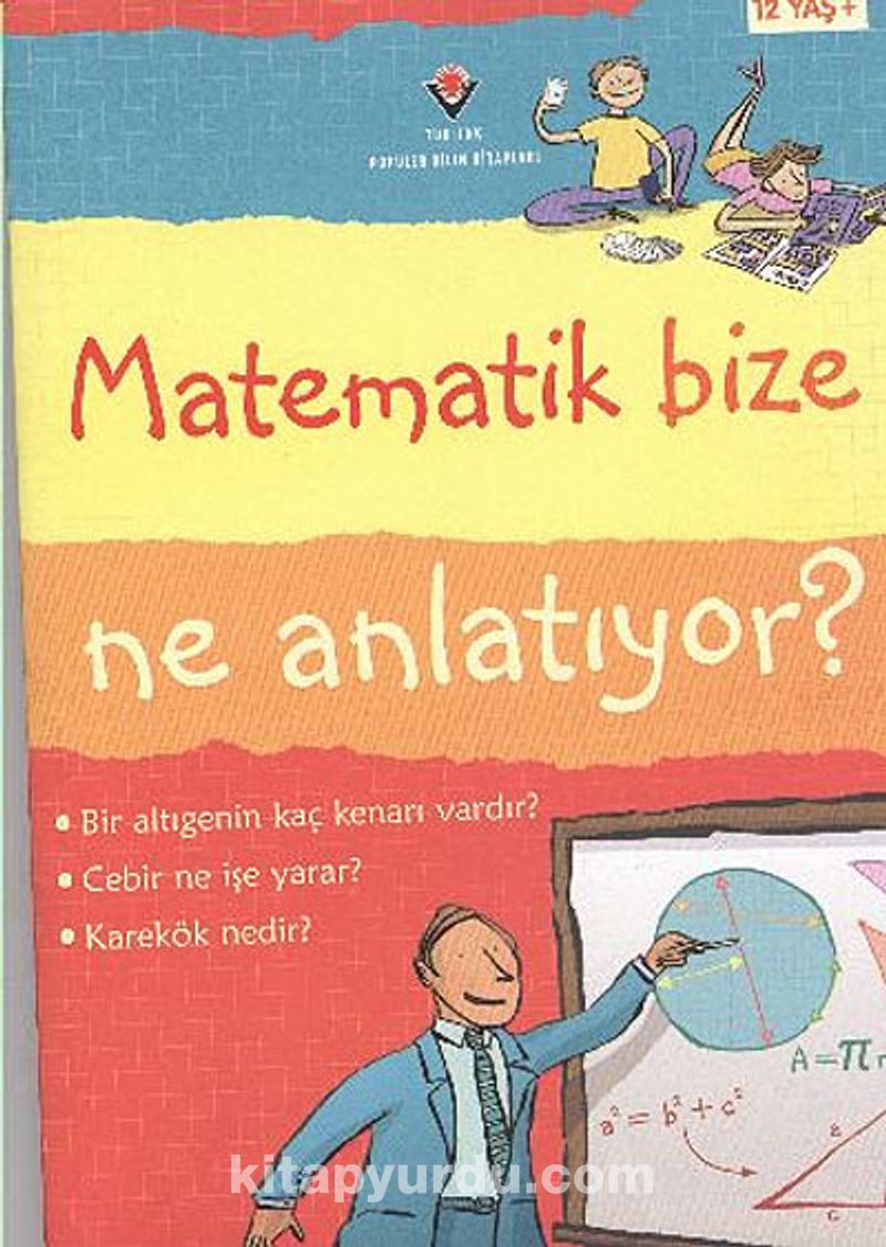 Matematik Bize Ne Anlatıyor? (Karton Kapak)