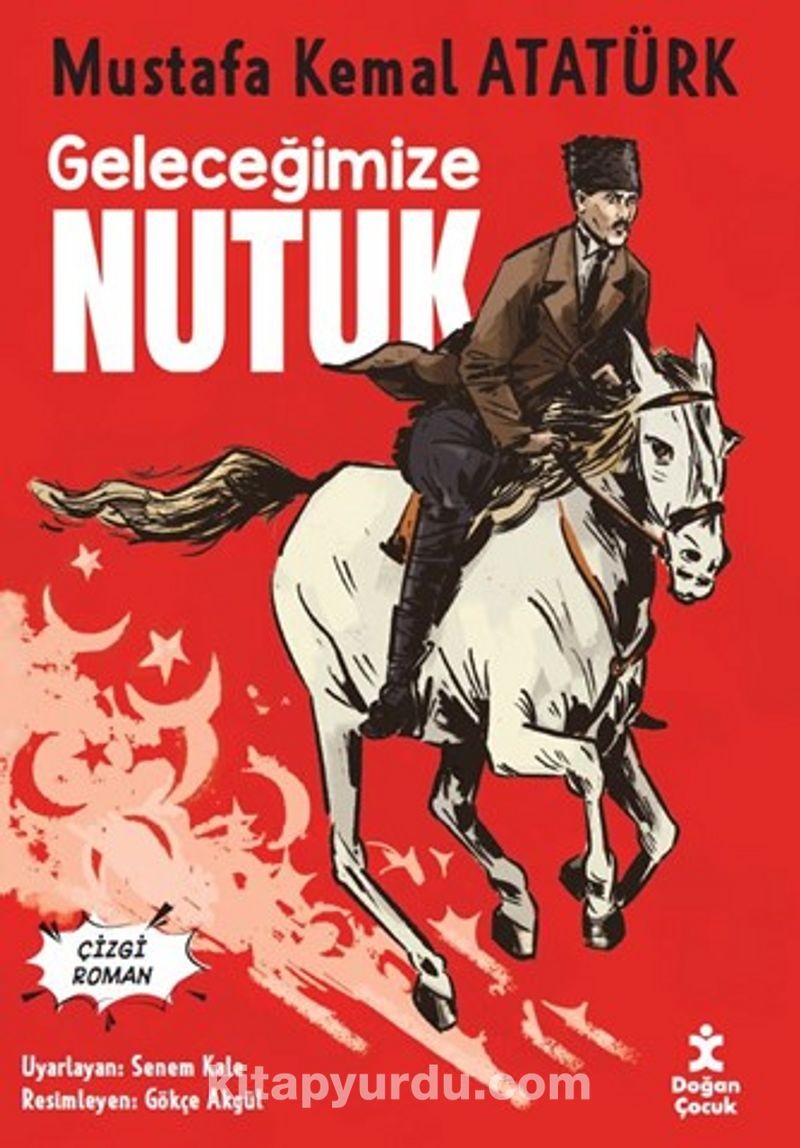 Geleceğimize Nutuk (Çizgi Roman)