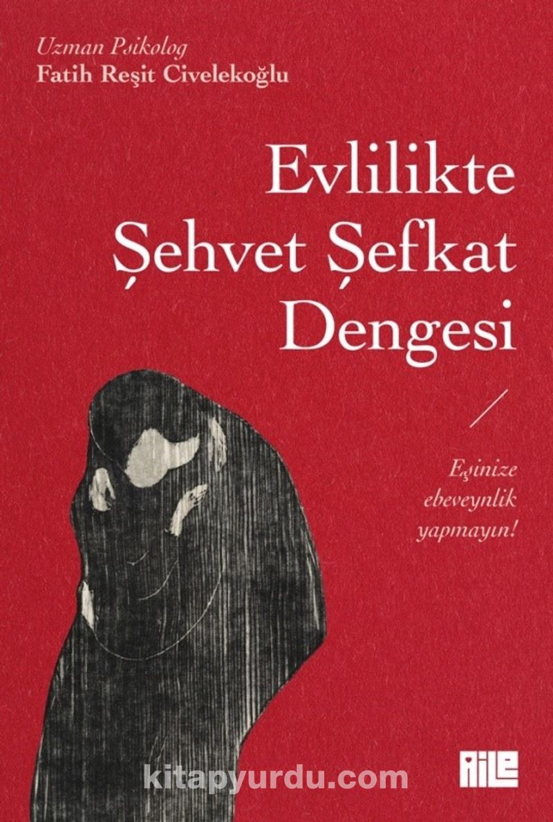Evlilikte Şehvet Şefkat Dengesi
