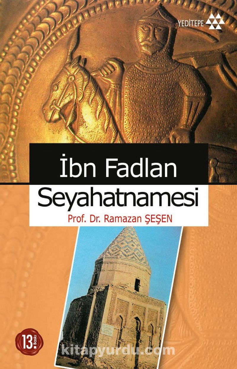 İbn Fadlan Seyahatnamesi