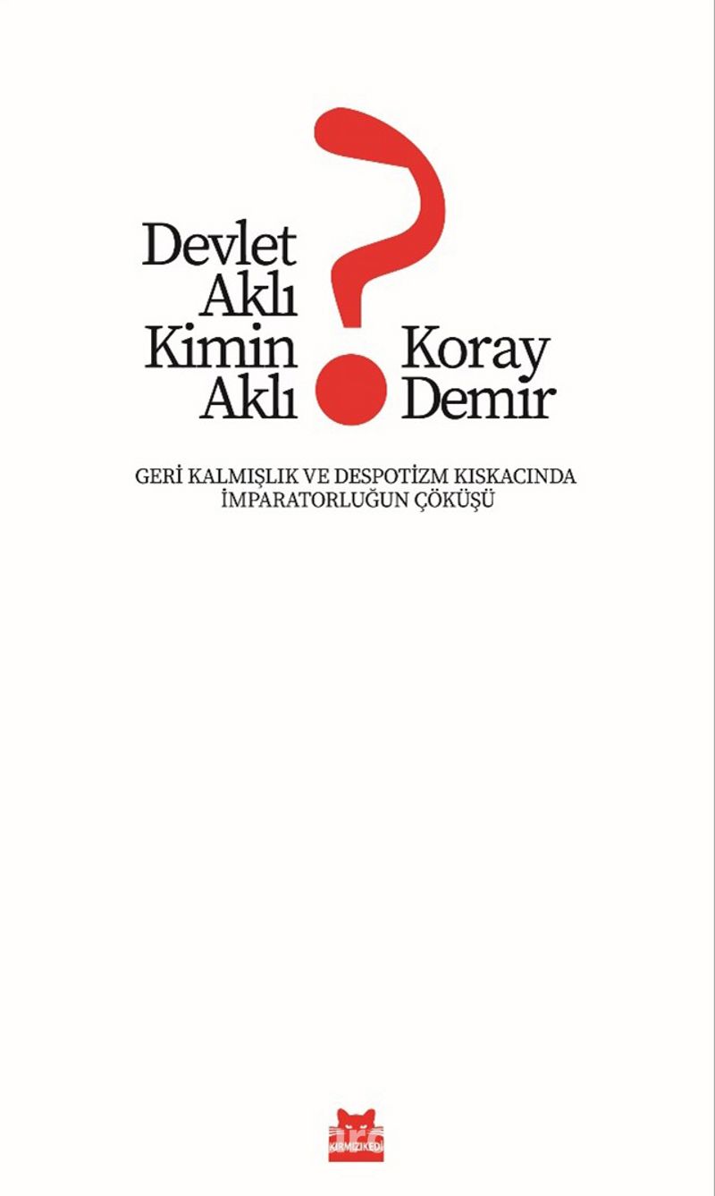 Devlet Aklı Kimin Aklı?
