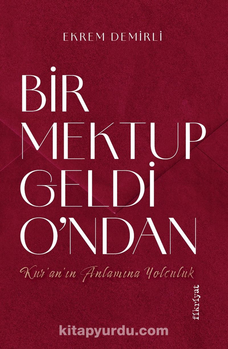 Bir Mektup Geldi O’ndan