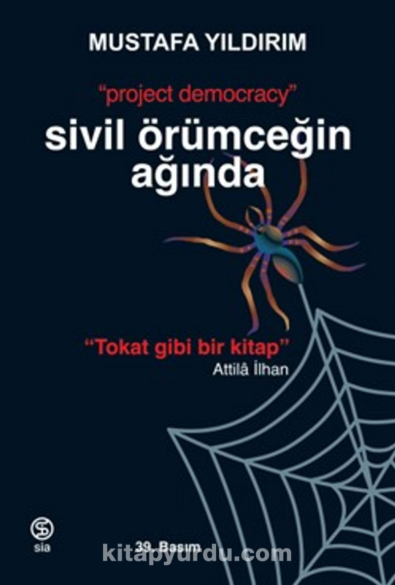 Sivil Örümceğin Ağında “Project Democracy”