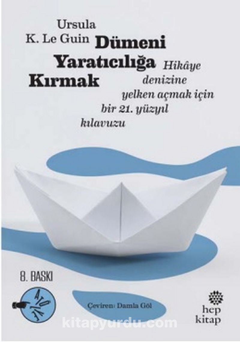 Dümeni Yaratıcılığa Kırmak