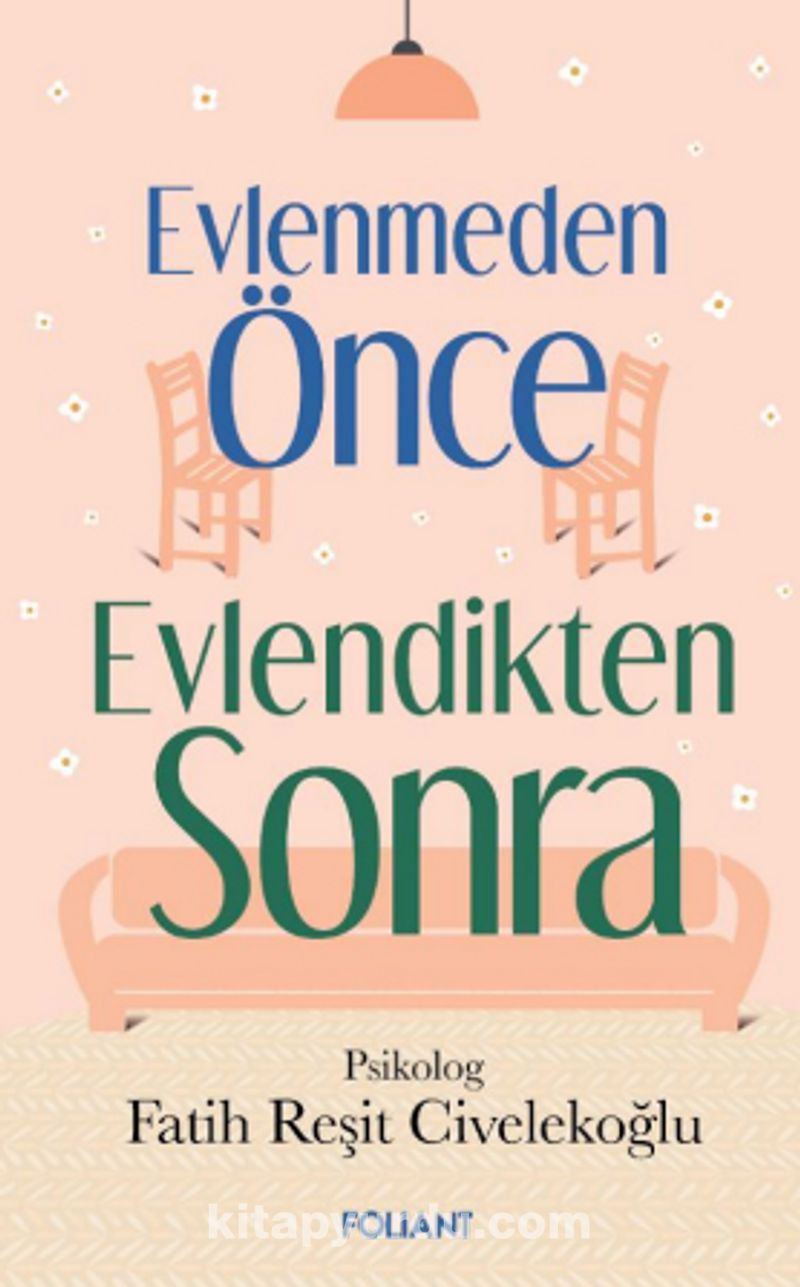Evlenmeden Önce Evlendikten Sonra