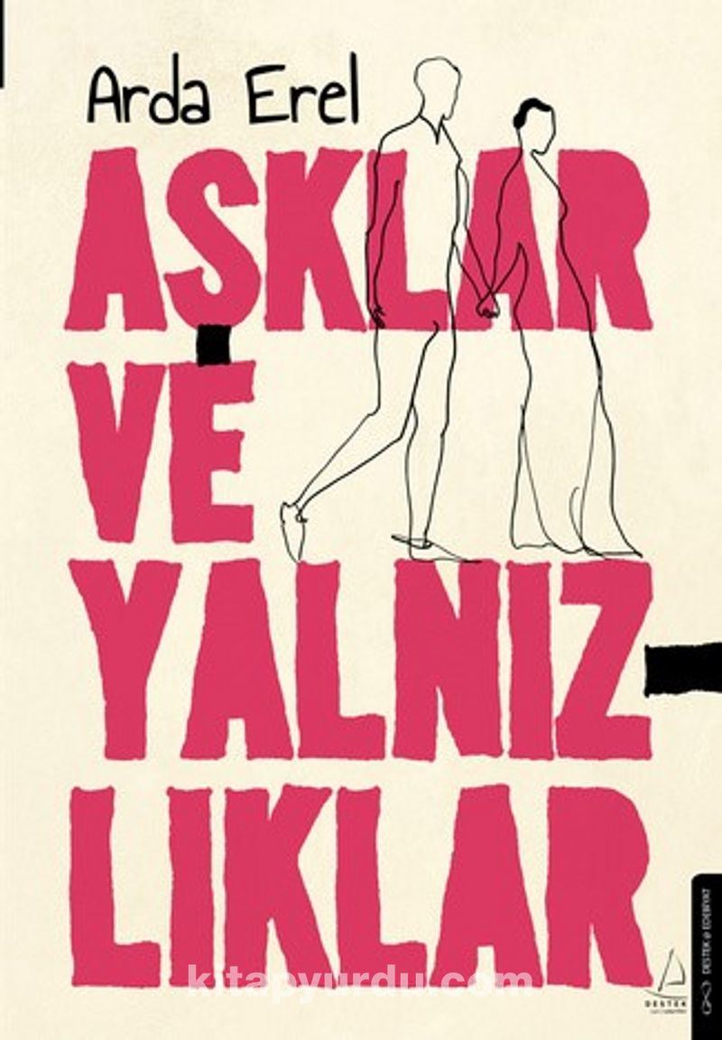 Aşklar ve Yalnızlıklar