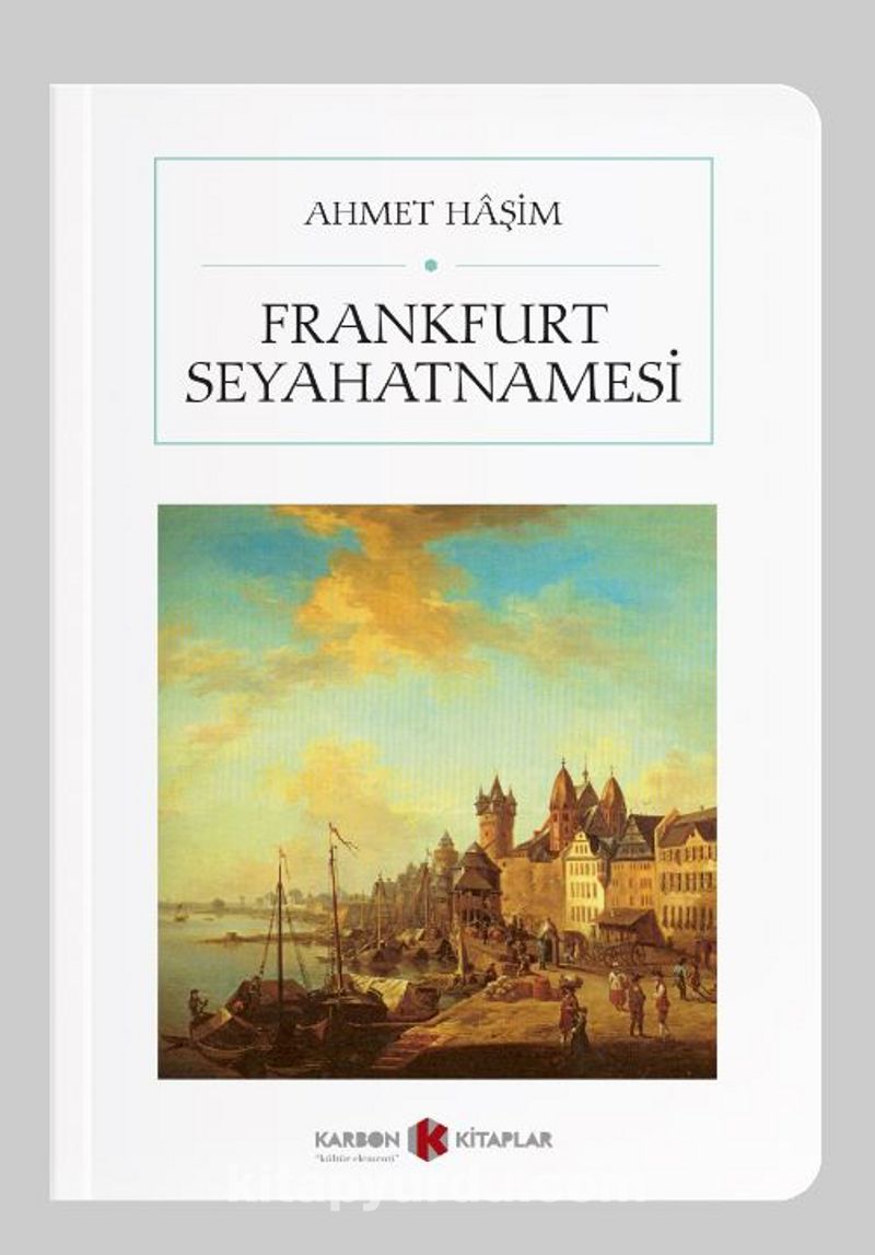 Frankfurt Seyahatnamesi (Cep Boy) (Tam Metin)