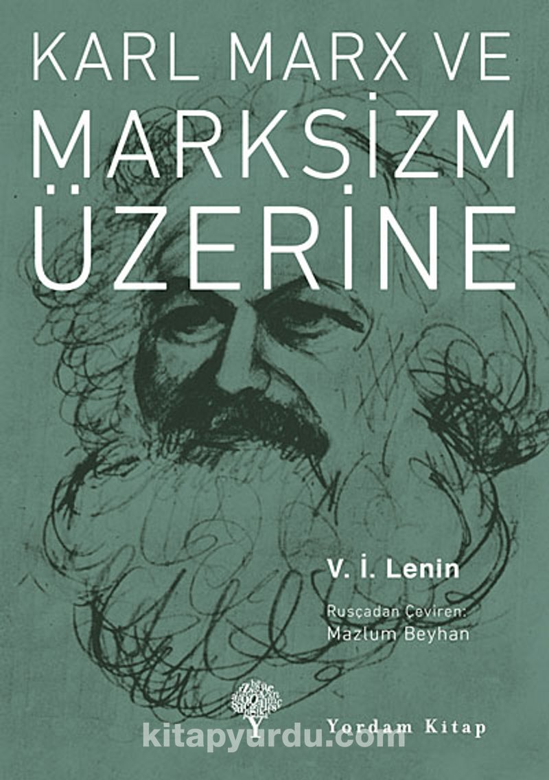 Karl Marx ve Marksizm Üzerine