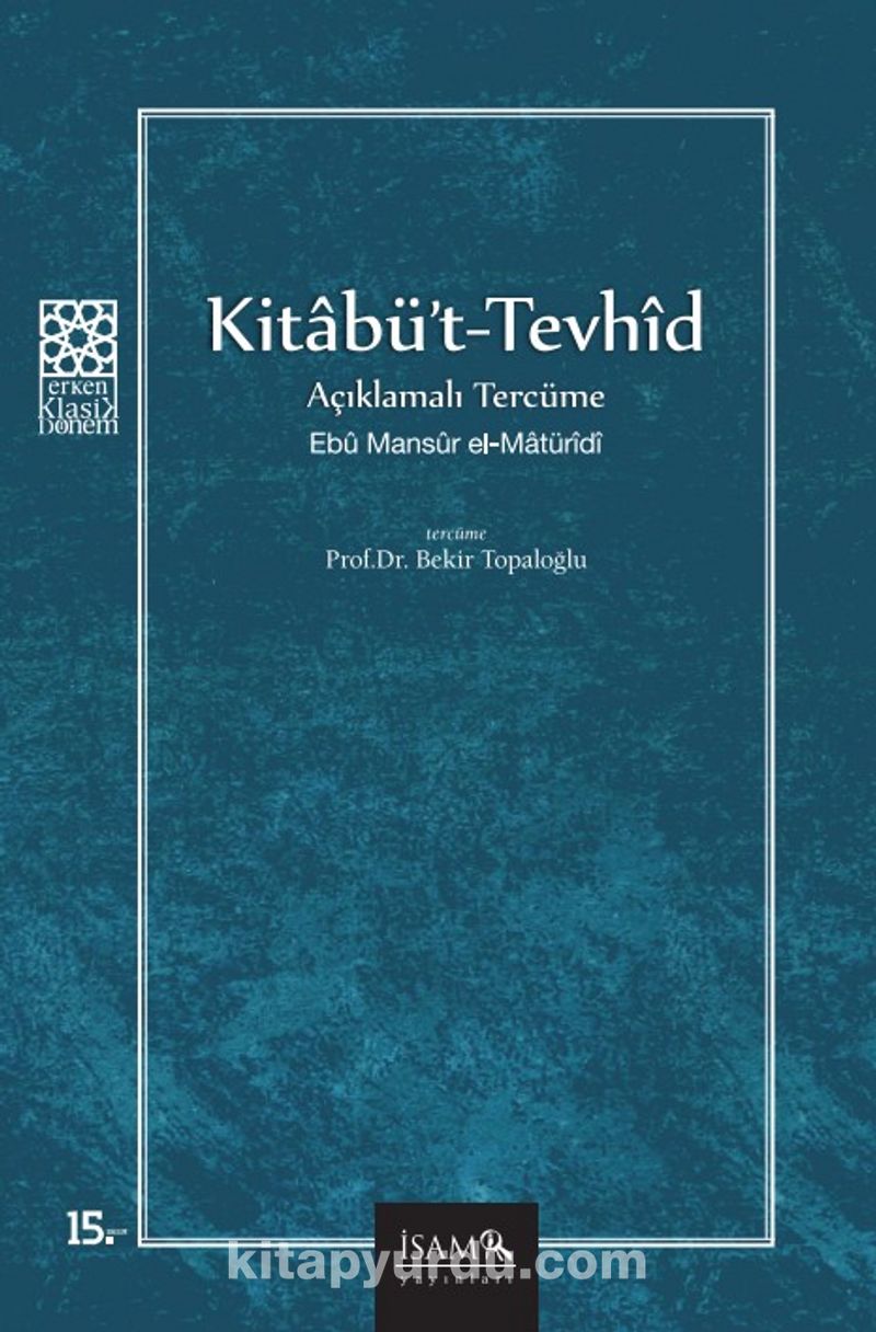 Kitabü't-Tevhid / Açıklamalı Tercüme