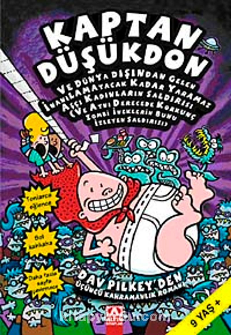 Kaptan Düşükdon / Ve Dünya Dışından Gelen İnanılamayacak Kadar Yaramaz Aşçı Kadınların Saldırısı