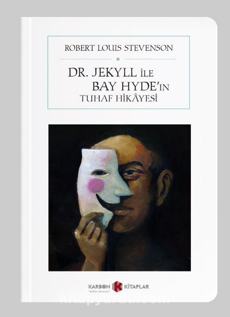 Dr. Jekyll ve Bay Hyde'ın Tuhaf Hikayesi (Cep Boy) (Tam Metin)