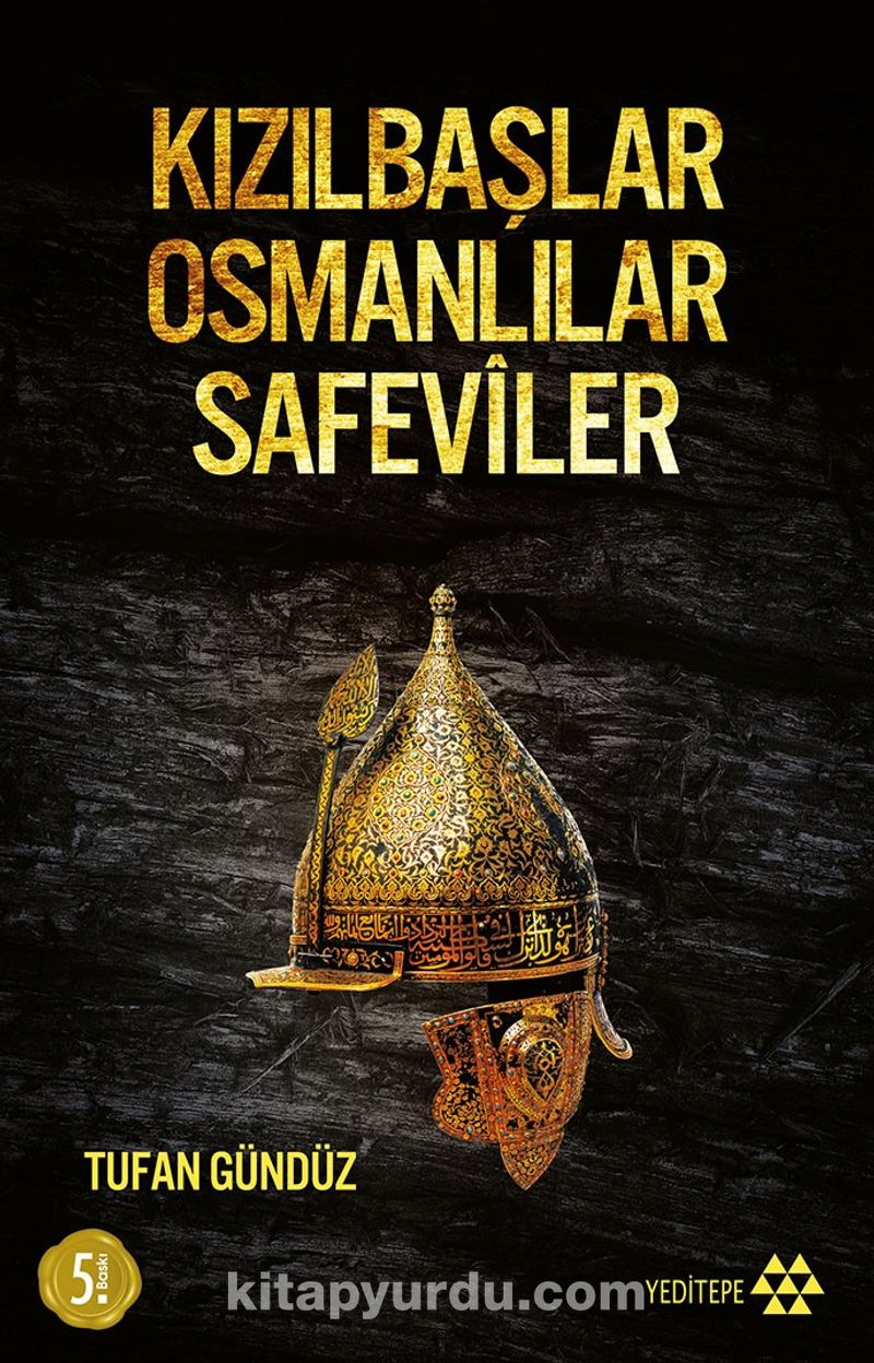 Kızılbaşlar Osmanlılar Safeviler