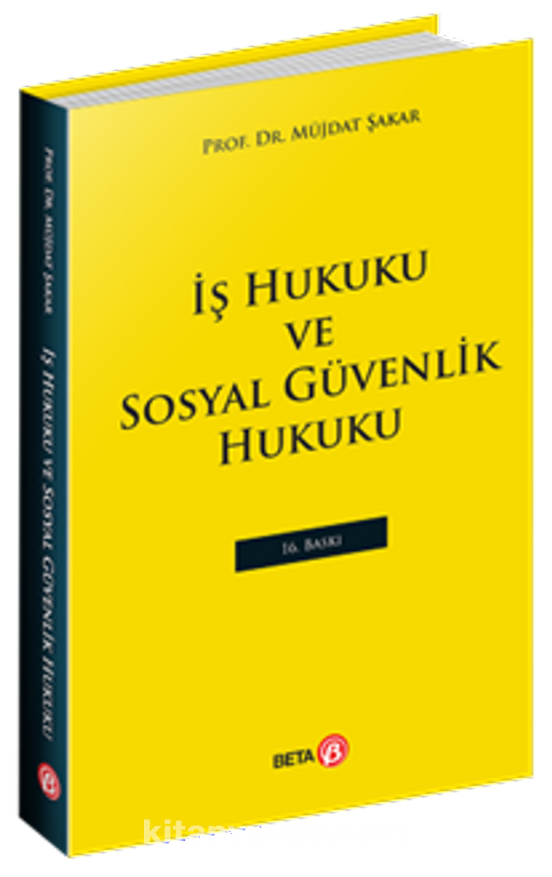 İş Hukuku ve Sosyal Güvenlik Hukuku