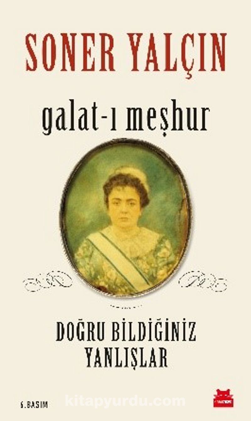 Galat-ı Meşhur