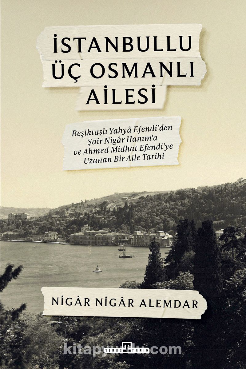 İstanbullu Üç Osmanlı Ailesi