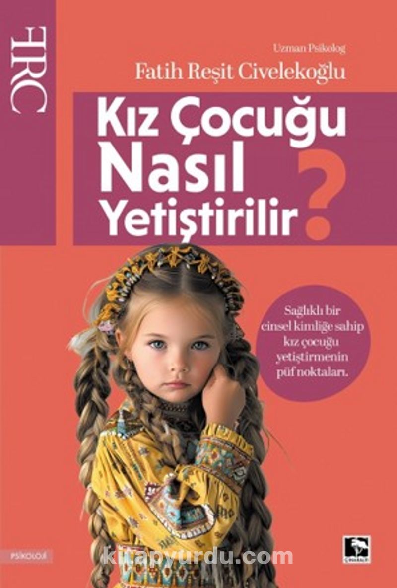 Kız Çocuğu Nasıl Yetiştirilir?