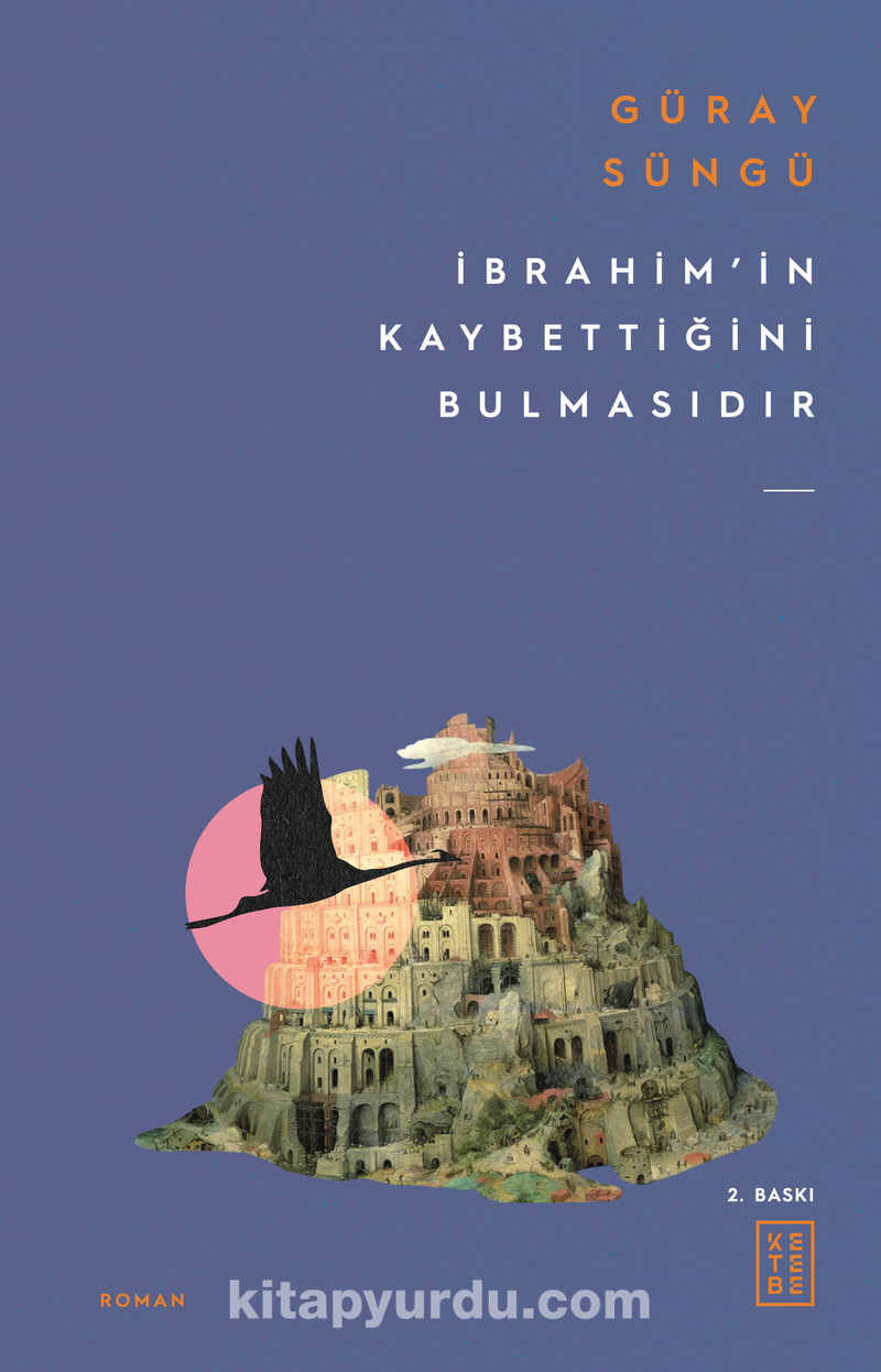 İbrahim'in Kaybettiğini Bulmasıdır