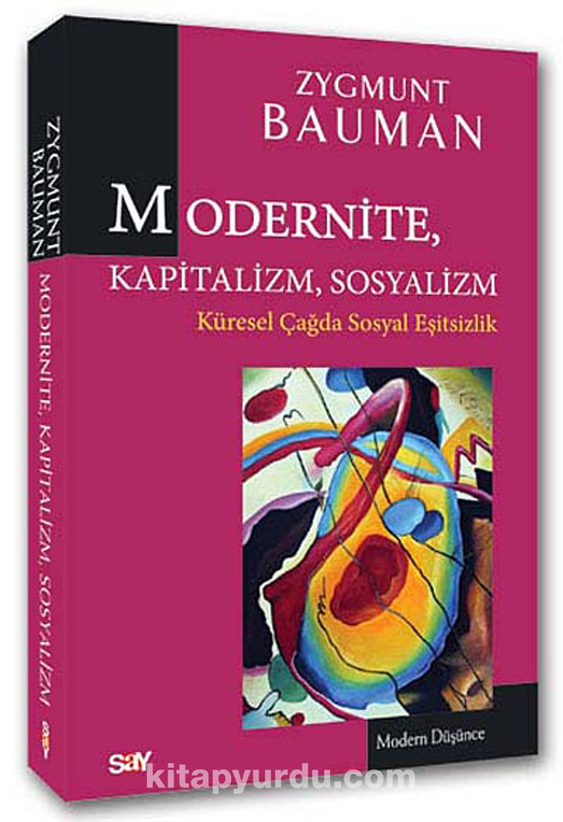 Modernite, Kapitalizm, Sosyalizm