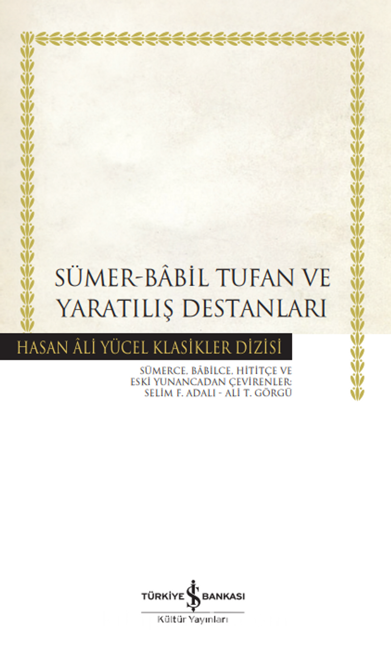 Sümer-Babil Tufan ve Yaratılış Destanları (Karton Kapak)