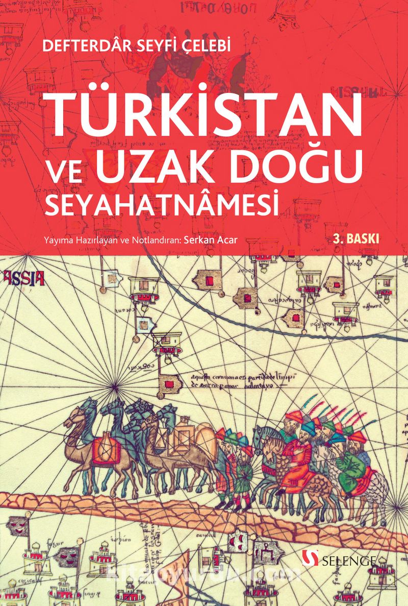 Türkistan ve Uzak Doğu Seyahatnamesi