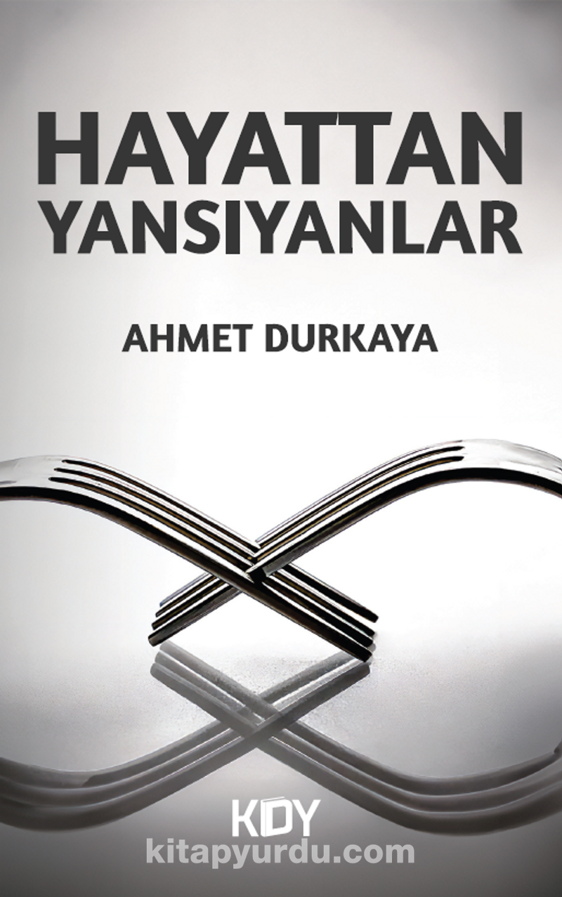 Hayattan Yansıyanlar