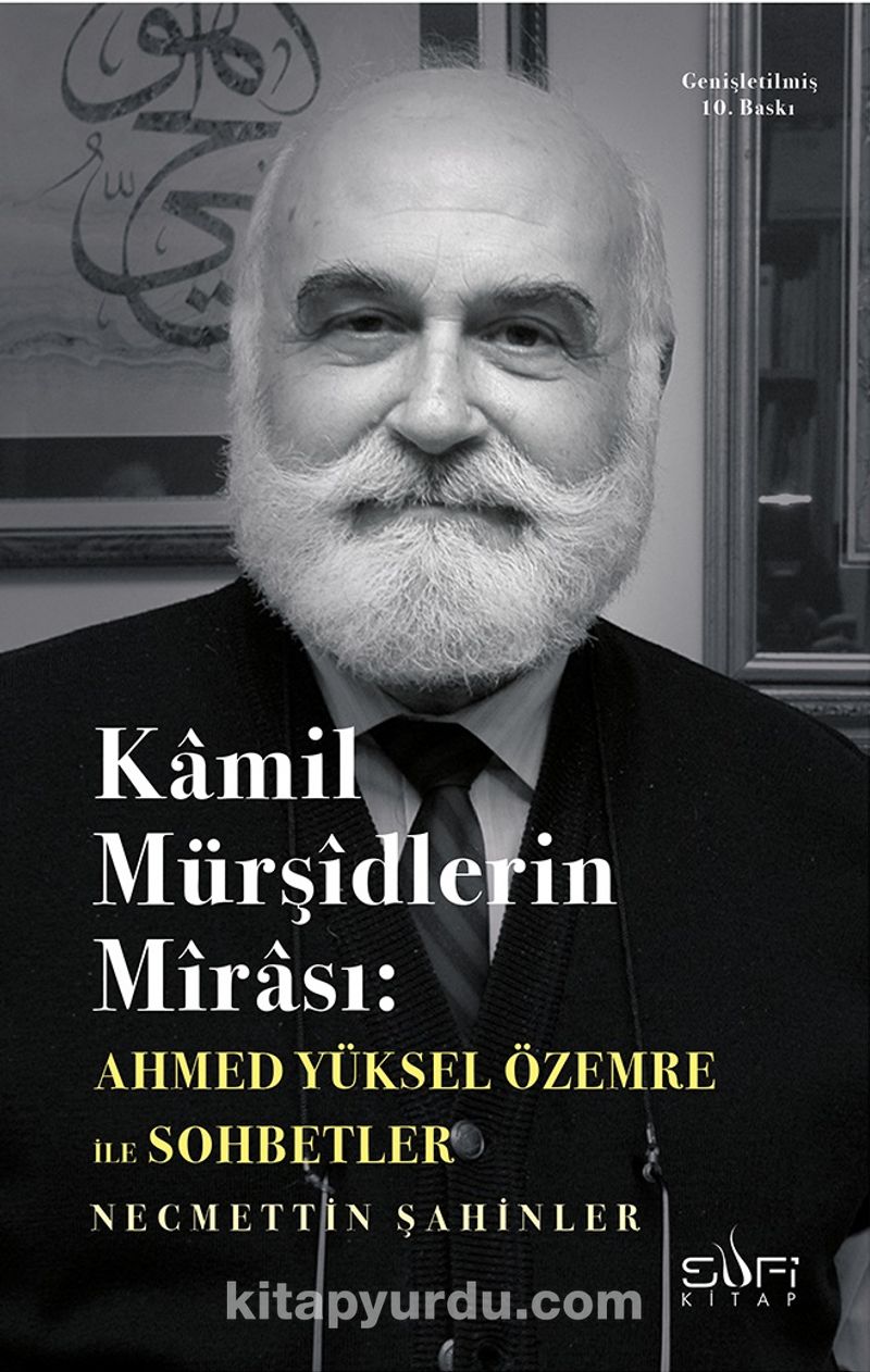 Kamil Mürşidlerin Mirası
