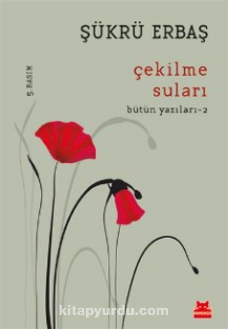 Çekilme Suları / Bütün Yazıları 2