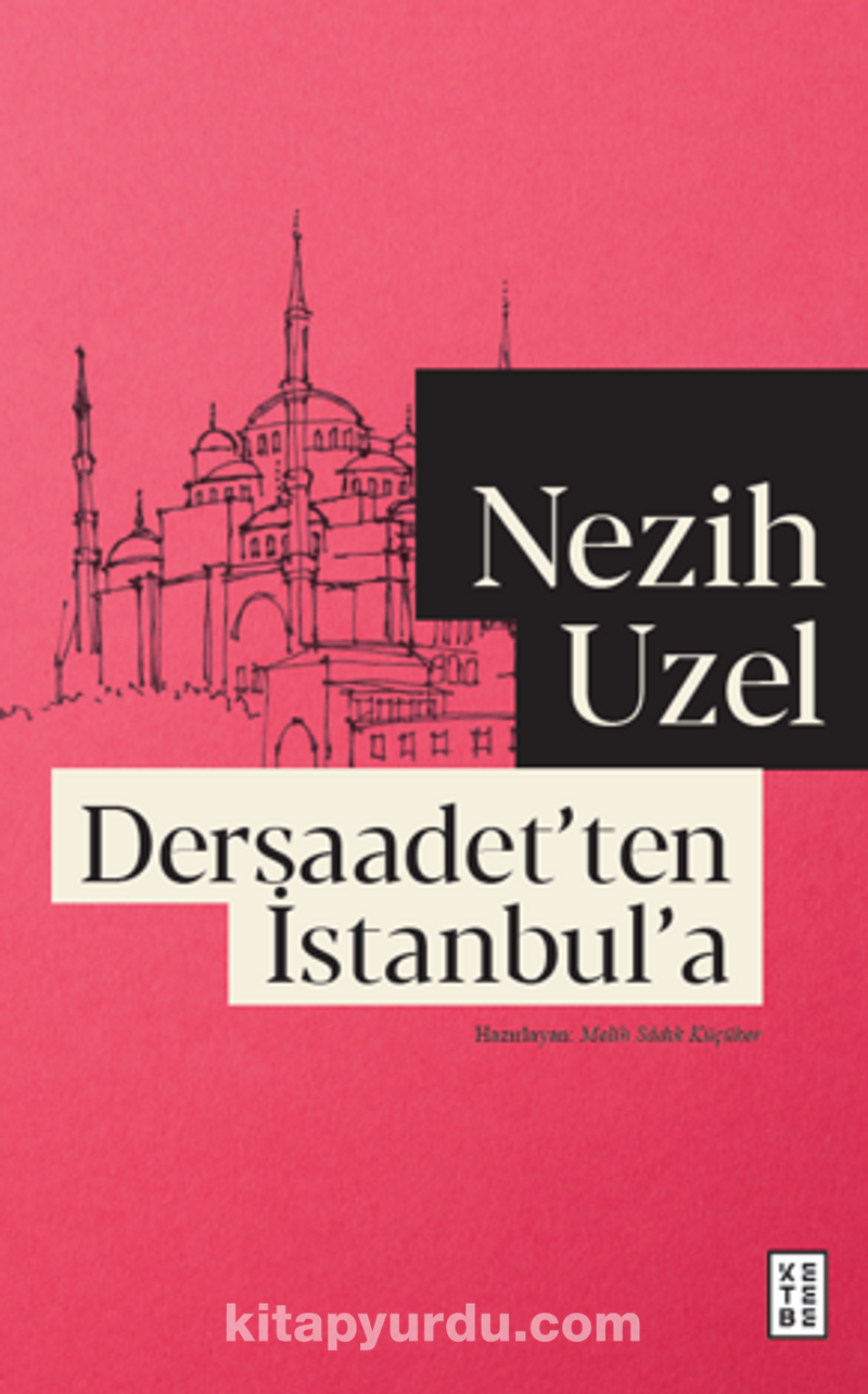 Dersaadet’ten İstanbul’a