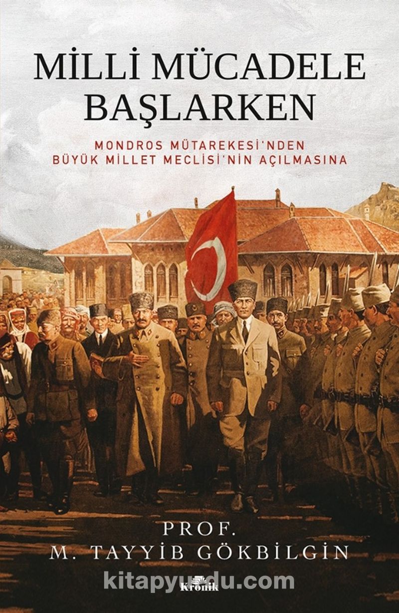 Milli Mücadele Başlarken (Karton Kapak)
