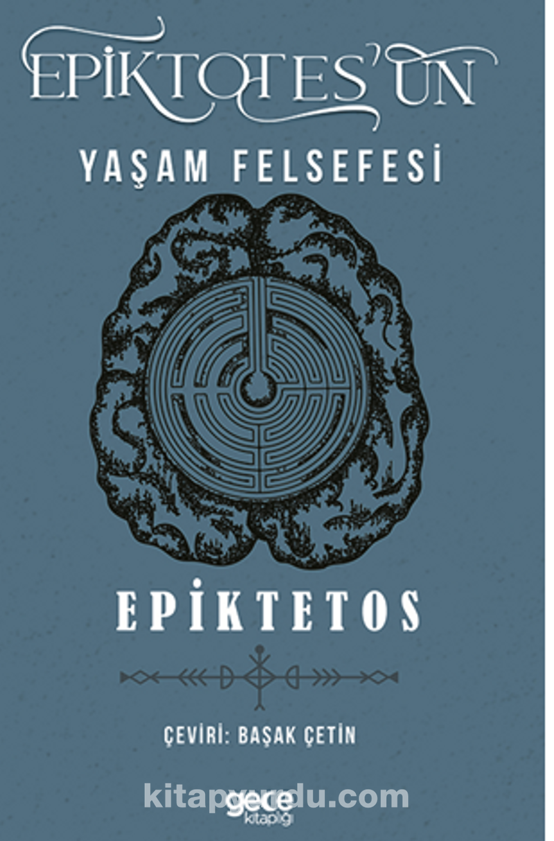 Epiktetos'un Yaşam Felsefesi