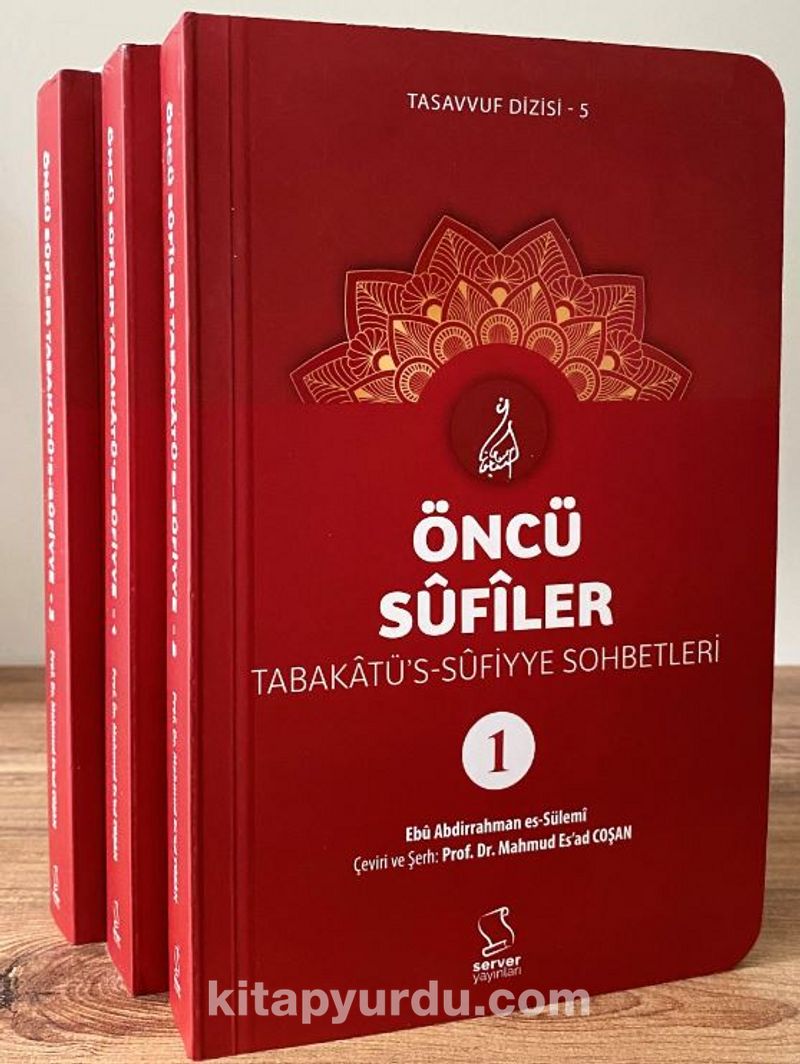 Öncü Sufîler - Tabakaktü's-Sufiyye (3 kitap)
