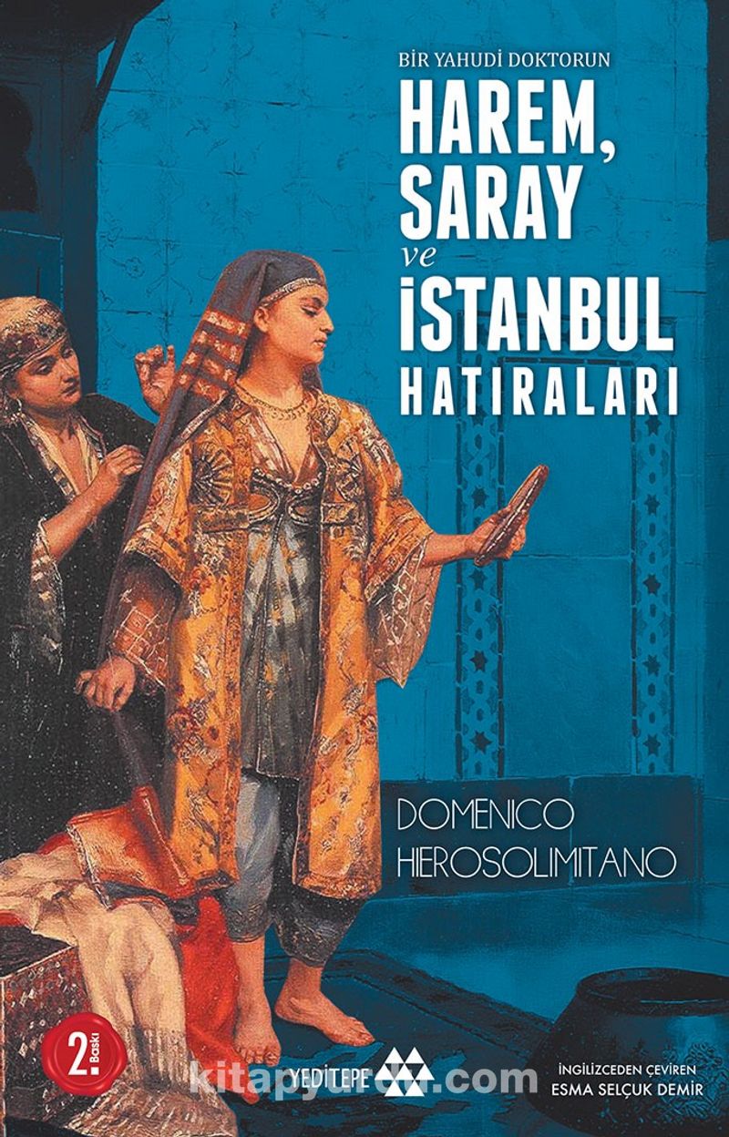 Bir Yahudi Doktorun Harem Saray ve İstanbul Hatıraları