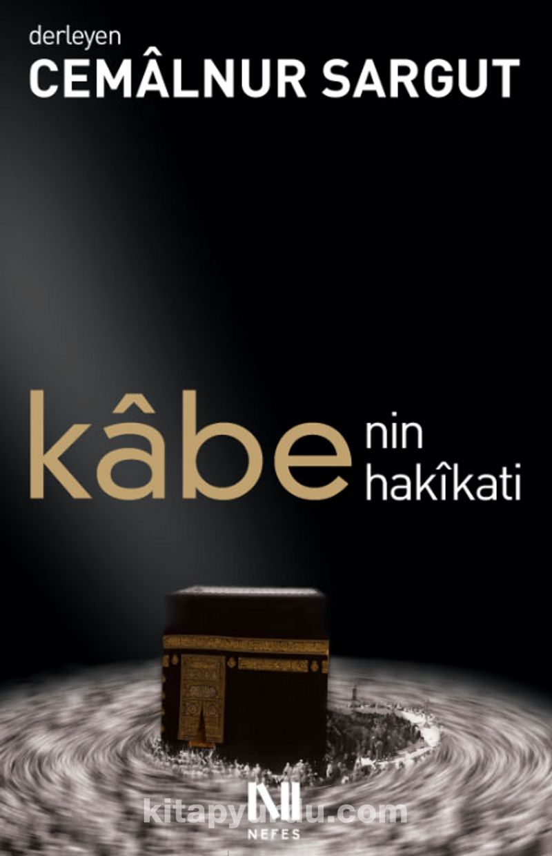 Kabe'nin Hakikati (Karton Kapak)