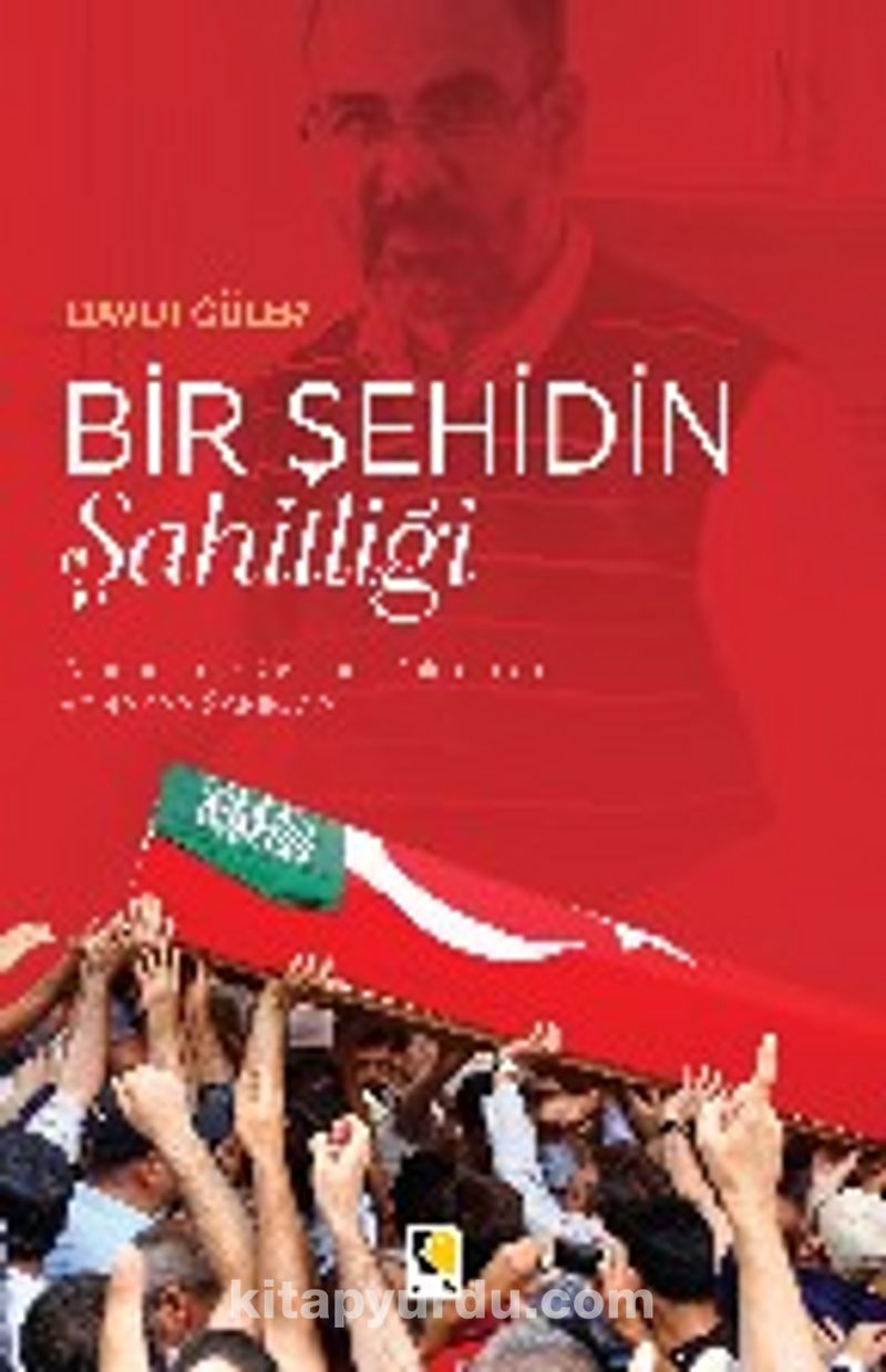 Bir Şehidin Şahitliği
