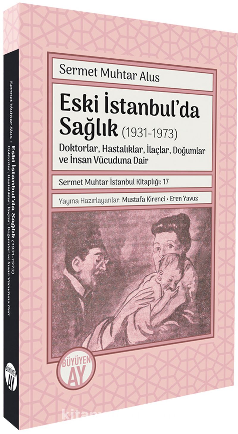Eski İstanbul’da Sağlık (1931-1973)