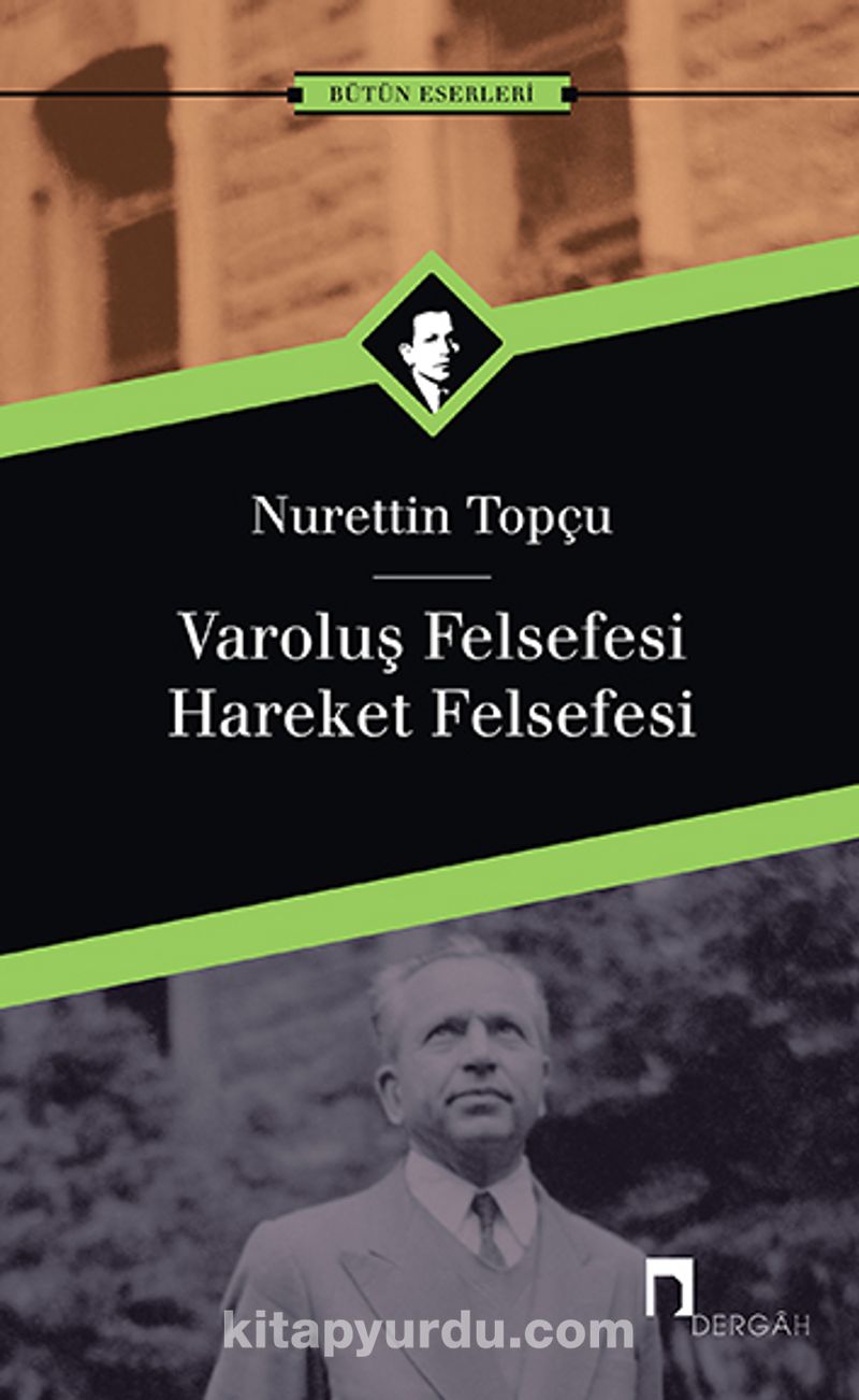 Varoluş Felsefesi /Hareket Felsefesi