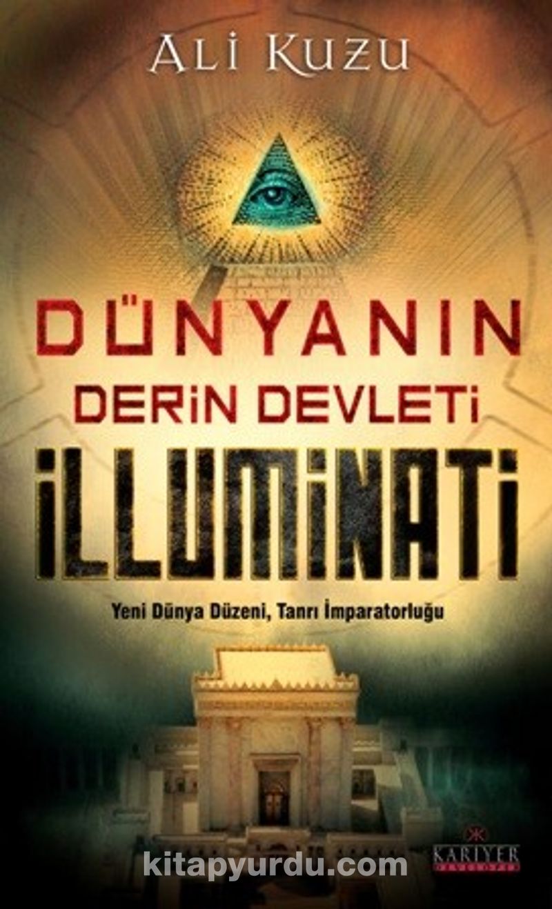 Dünyanın Derin Devleti İlluminati