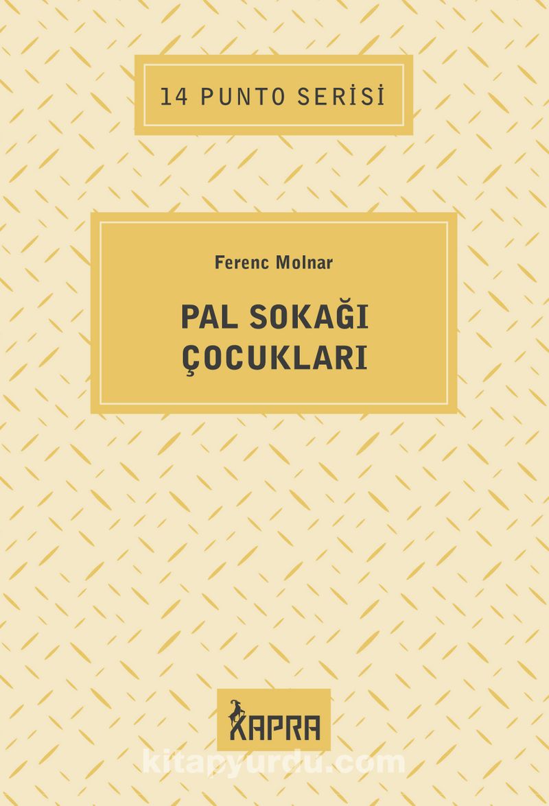 Pal Sokağı Çocukları / 14 Punto Serisi