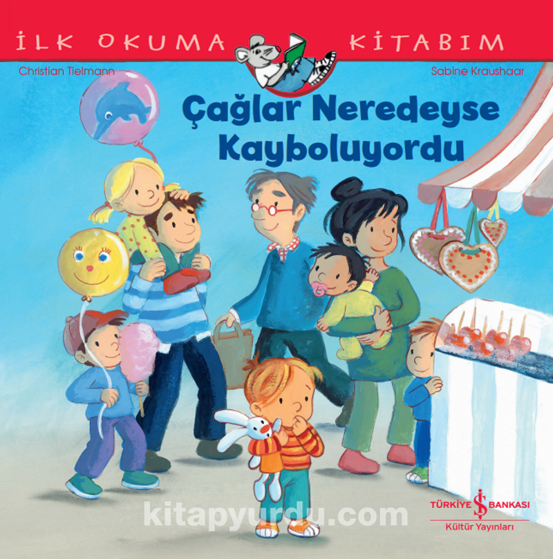 Çağlar Neredeyse Kayboluyordu / İlk Okuma Kitabım