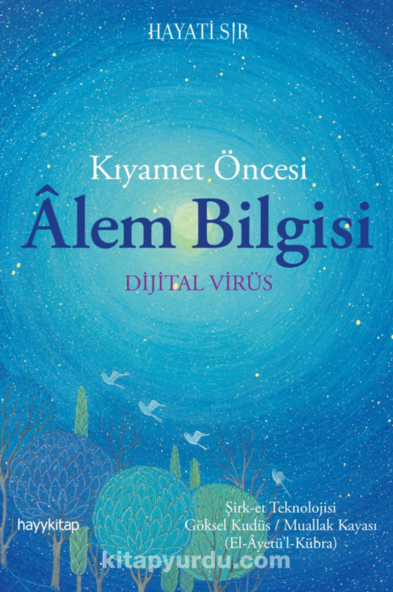 Kıyamet Öncesi Alem Bilgisi