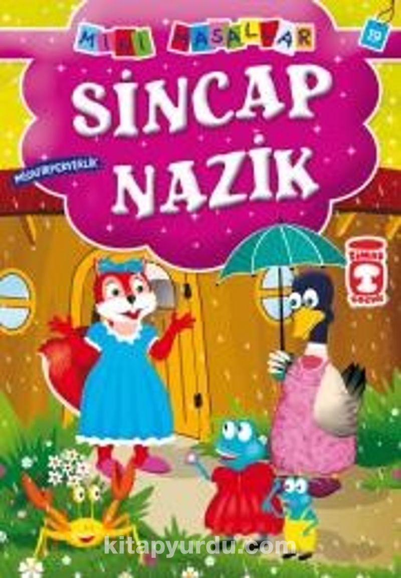 Sincap Nazik - Misafirperverlik / Mini Masallar