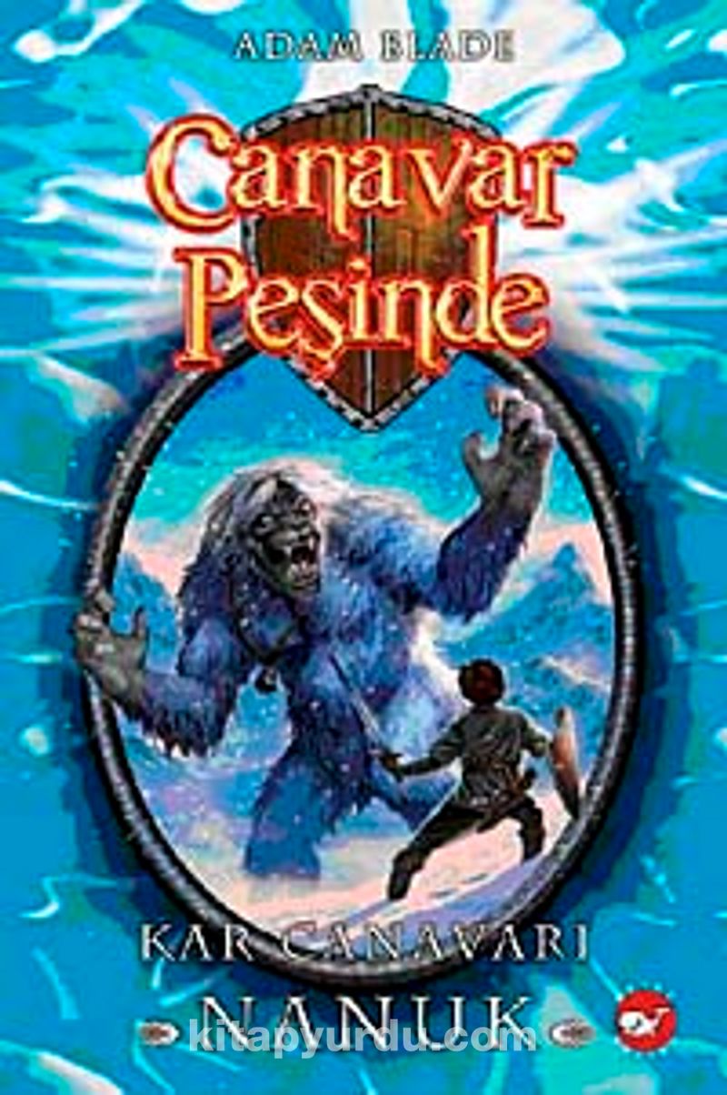 Canavar Peşinde / Kar Canavarı Nanuk -5