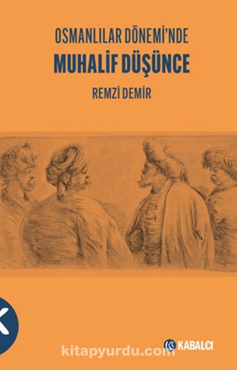 Osmanlılar Dönemi’nde Muhalif Düşünce