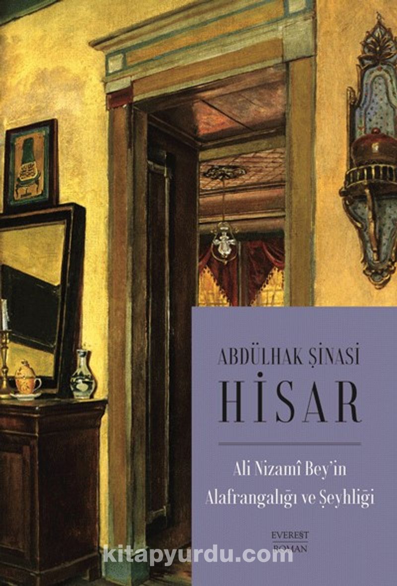 Ali Nizami Bey’in Alafrangalığı ve Şeyhliği (Kitap Boy)