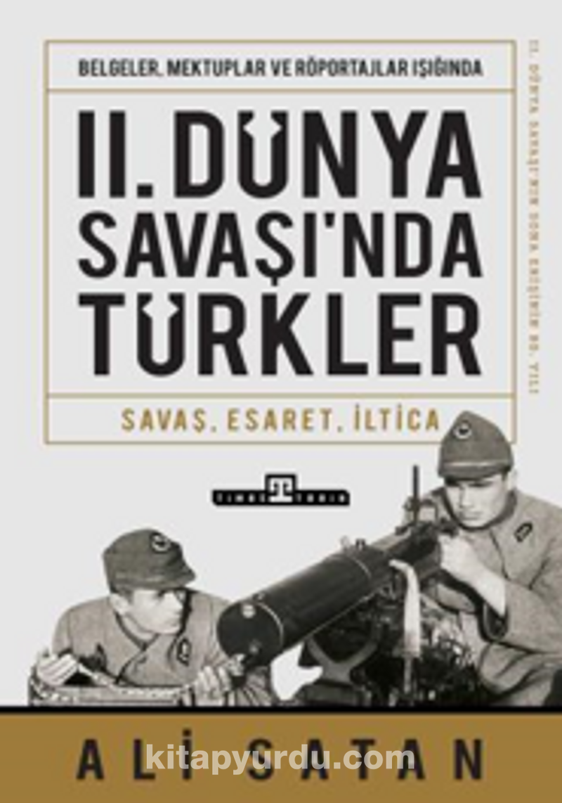 II. Dünya Savaşında Türkler
