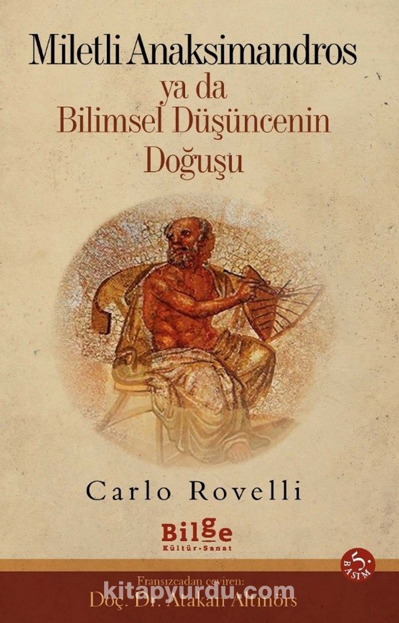 Miletli Anaksimandros ya da Bilimsel Düşüncenin Doğuşu